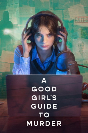 A Good Girl's Guide to Murder