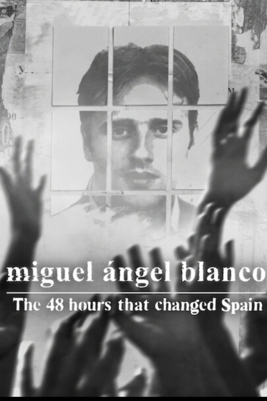 Miguel Ángel Blanco: Las 48 horas que lo cambiaron todo